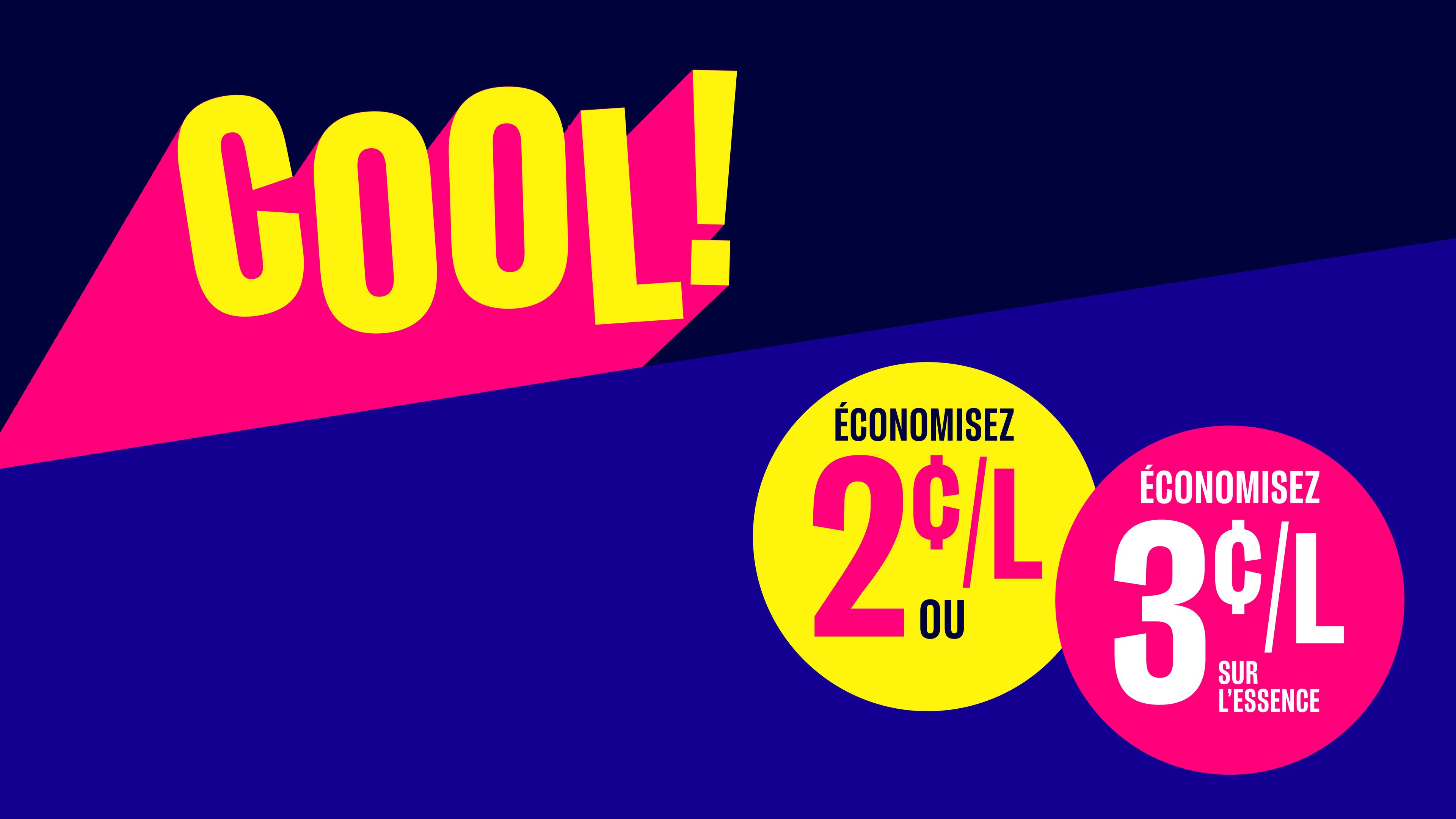 Two circles that say "Save up to 2 cents a litre " and another that says "Save up to 3 cents a litre on gas".